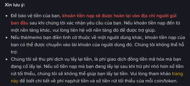 Mục Xin lưu ý trên trang trợ giúp Binance: khoản nạp được hoàn lại vào địa chỉ người gửi ban đầu, memo thuộc người dùng khác thì không thể hỗ trợ, và phí khôi phục bằng phí giao dịch của đồng coin cần lấy lại